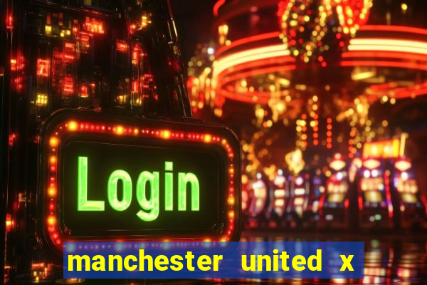 manchester united x leicester futemax